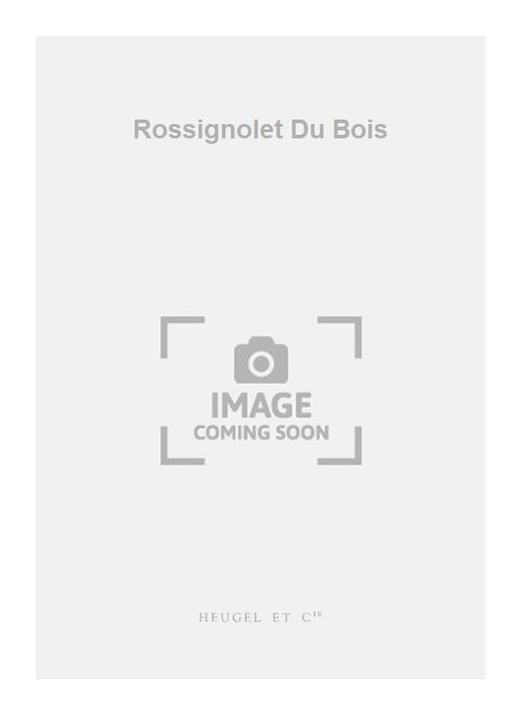 Rossignolet Du Bois
